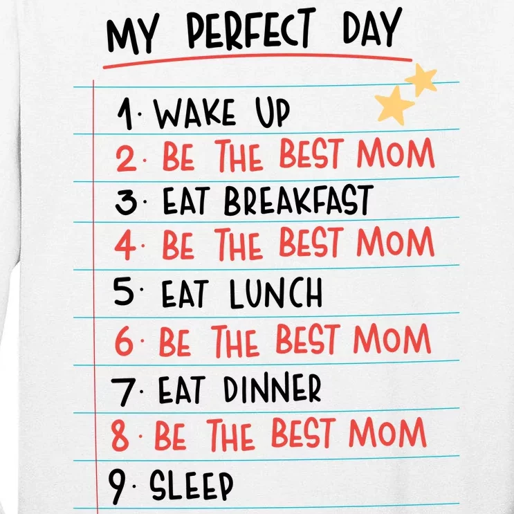 Be The Best Mom Life Routine Tall Long Sleeve T-Shirt