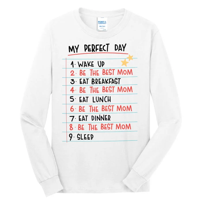 Be The Best Mom Life Routine Tall Long Sleeve T-Shirt