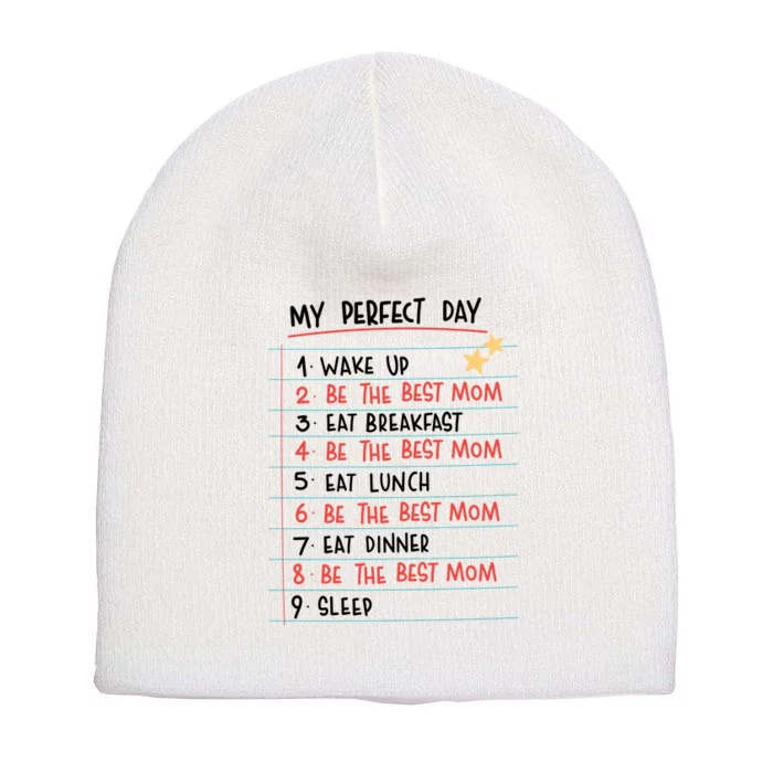 Be The Best Mom Life Routine Short Acrylic Beanie