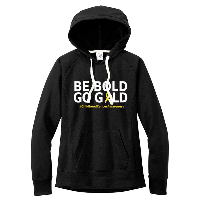 Be The Gold Childhood Cancer Awareness Women's Fleece Hoodie