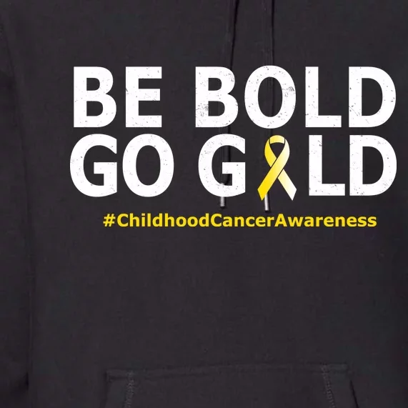 Be The Gold Childhood Cancer Awareness Premium Hoodie