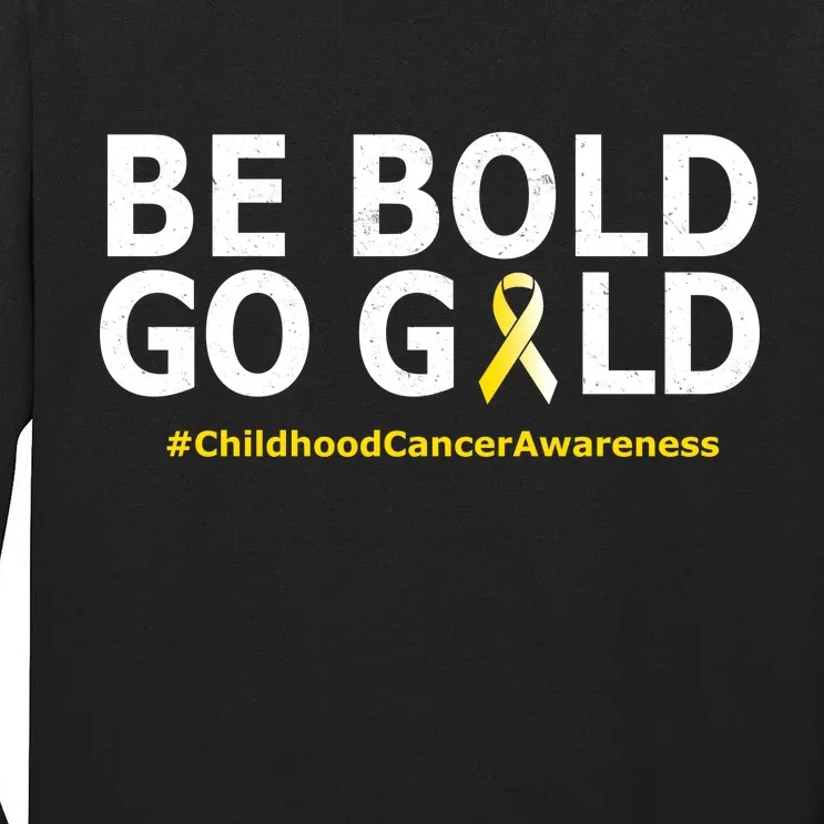 Be The Gold Childhood Cancer Awareness Tall Long Sleeve T-Shirt