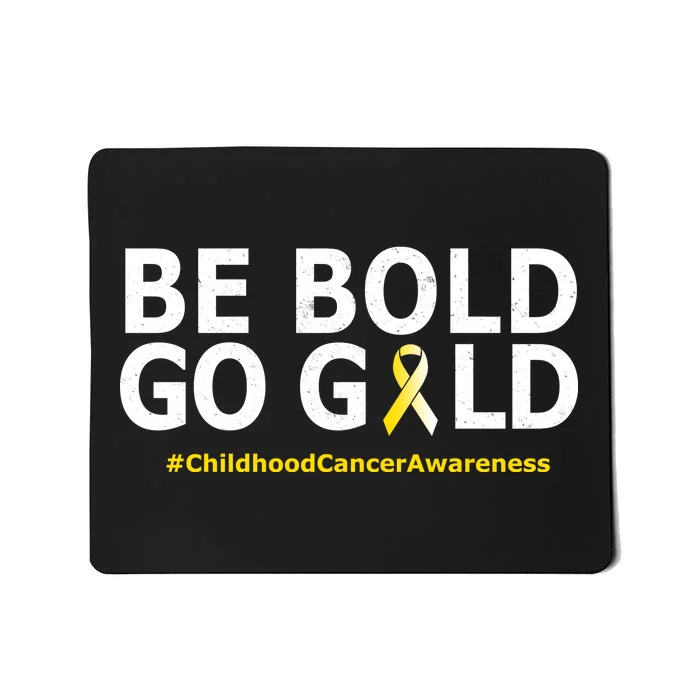 Be The Gold Childhood Cancer Awareness Mousepad