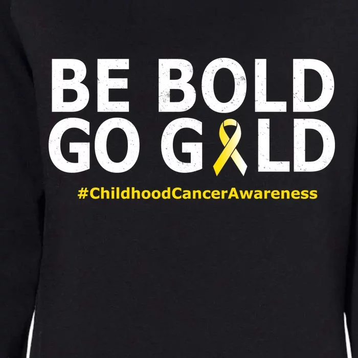 Be The Gold Childhood Cancer Awareness Womens California Wash Sweatshirt