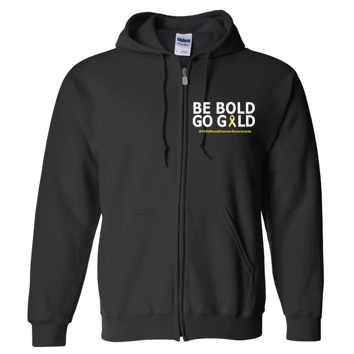 Be The Gold Childhood Cancer Awareness Full Zip Hoodie