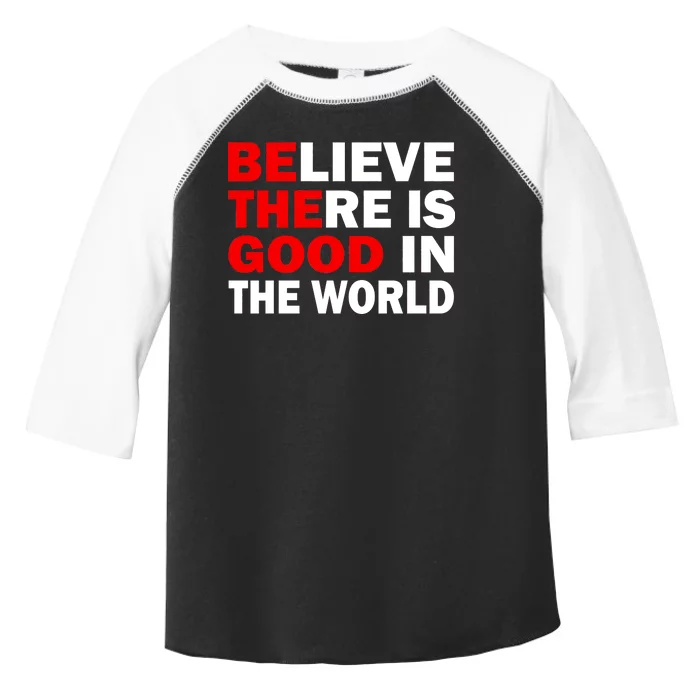 Be The Good In The World Toddler Fine Jersey T-Shirt