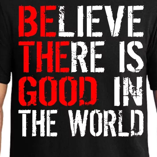 Be The Good In The World Believe Pajama Set