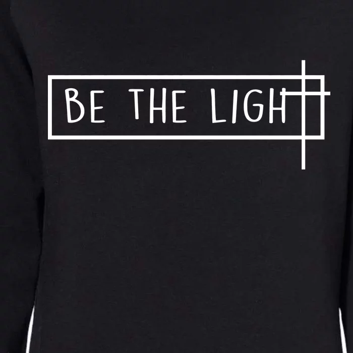 Be The Light Jesus Womens California Wash Sweatshirt