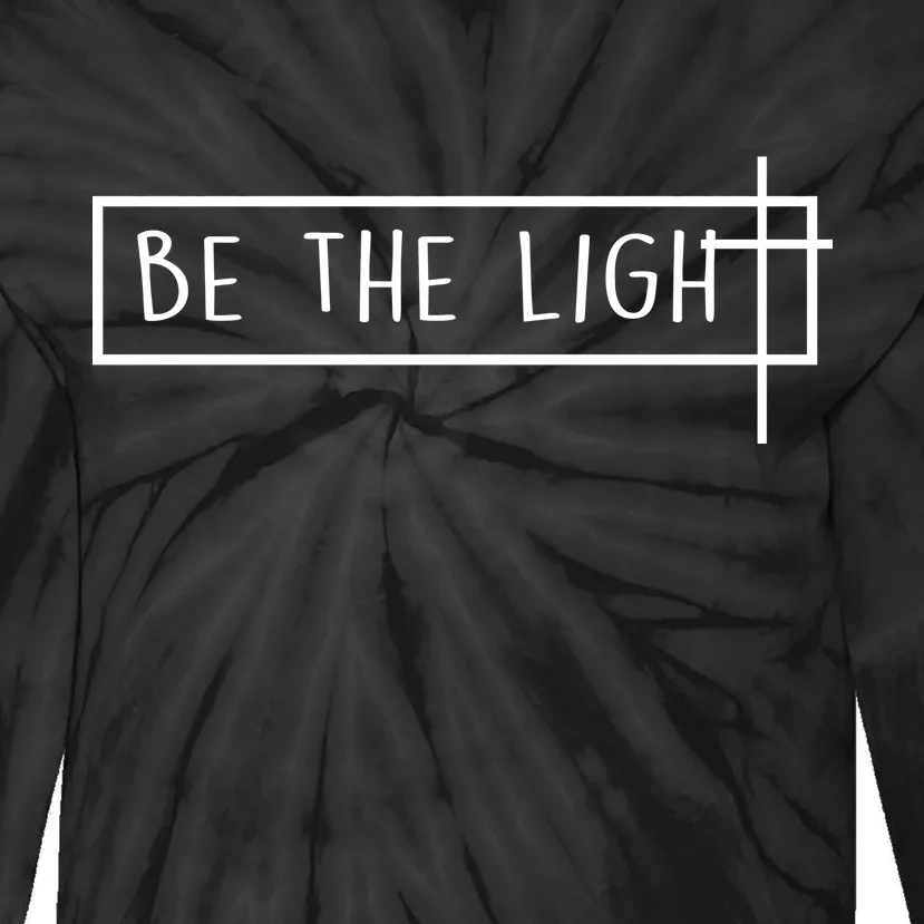 Be The Light Jesus Tie-Dye Long Sleeve Shirt