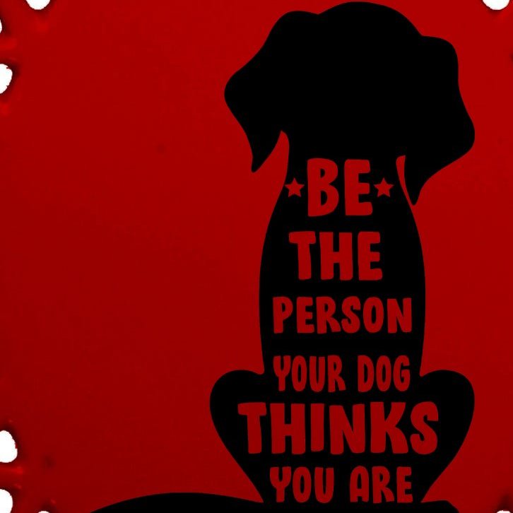 Be The Person Your Dog Thinks You Are Oval Ornament