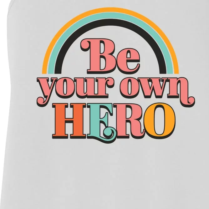 Be Your Own Hero Women's Racerback Tank