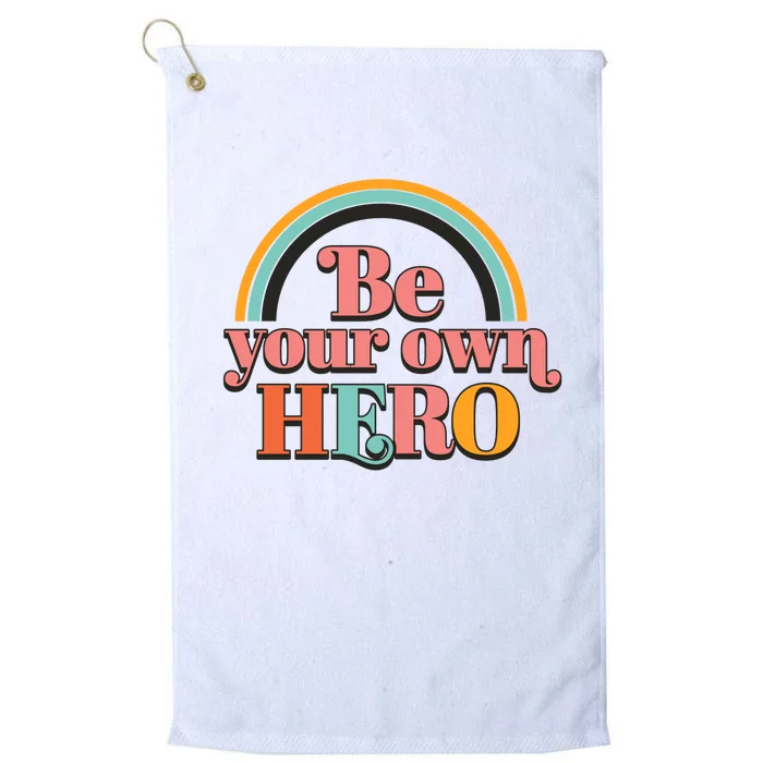 Be Your Own Hero Platinum Collection Golf Towel