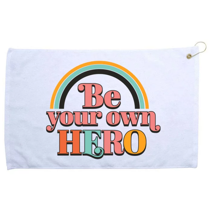 Be Your Own Hero Grommeted Golf Towel