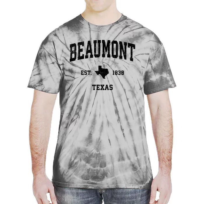 Beaumont Est 1838 Texas Tx Vintage Sports Design Tie-Dye T-Shirt