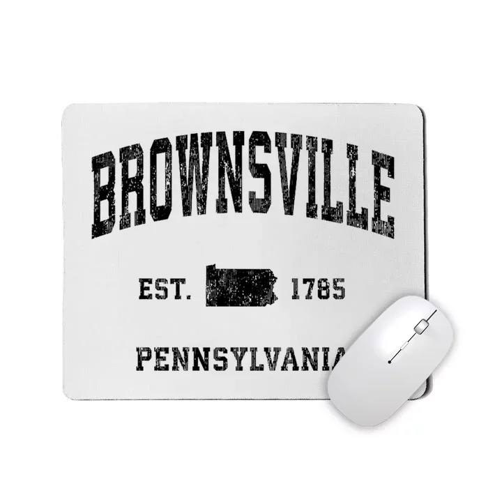 Brownsville Est 1785 Pennsylvania Pa Vintage Established Athletic Sports Design Mousepad