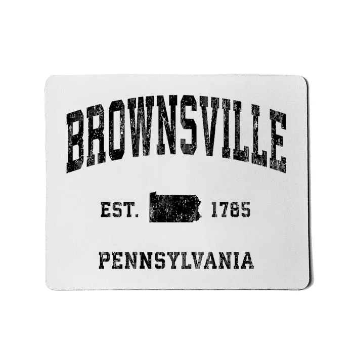 Brownsville Est 1785 Pennsylvania Pa Vintage Established Athletic Sports Design Mousepad