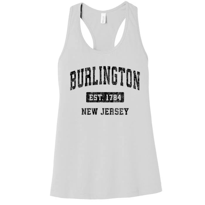 Burlington Est 1784 New Jersey Nj Vintage Established Sports Design Women's Racerback Tank