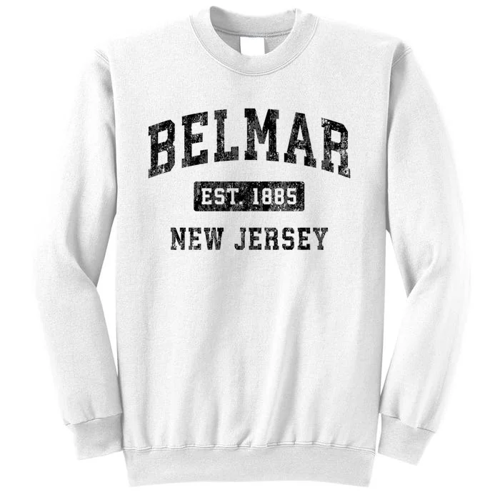 Belmar Est 1885 New Jersey Nj Vintage Established Sports Design Sweatshirt