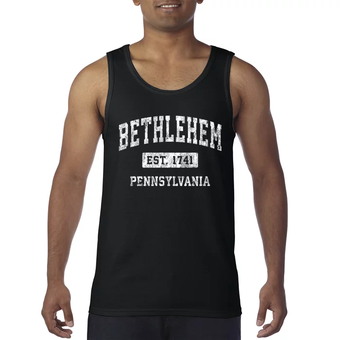 Bethlehem Est 1741 Pennsylvania Pa Vintage Established Sports Design Tank Top