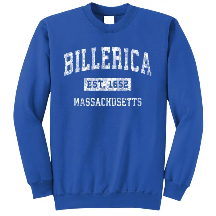 Billerica Est 1652 Massachusetts Ma Vintage Established Sports Design Tall Sweatshirt