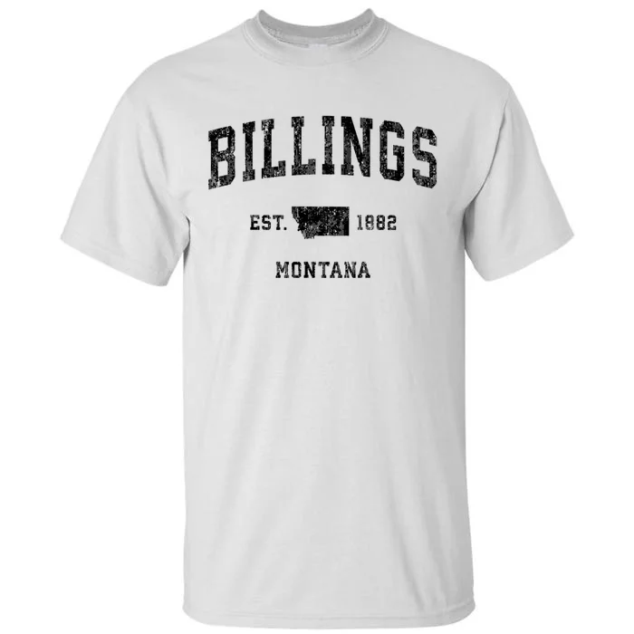 Billings Est 1882 Montana Mt Vintage Established Athletic Sports Design Tall T-Shirt