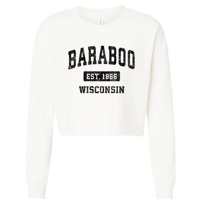 Baraboo Est 1866 Wisconsin Wi Vintage Sports Design Cropped Pullover Crew