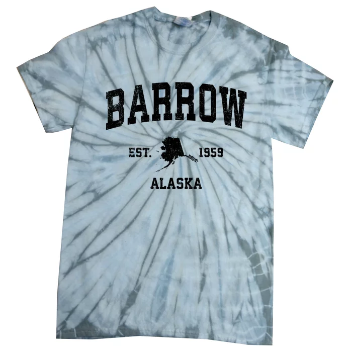 Barrow Est 1959 Alaska Ak Vintage Sports Design Tie-Dye T-Shirt