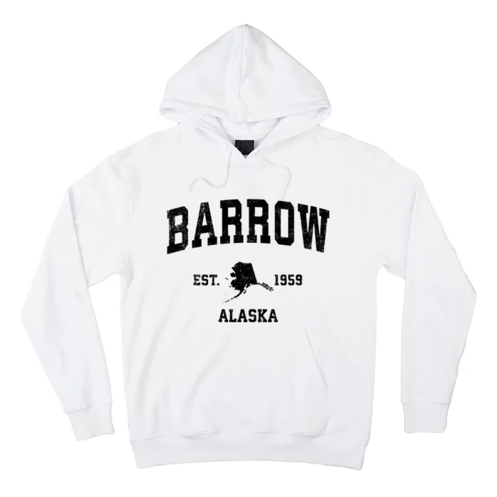 Barrow Est 1959 Alaska Ak Vintage Sports Design Hoodie