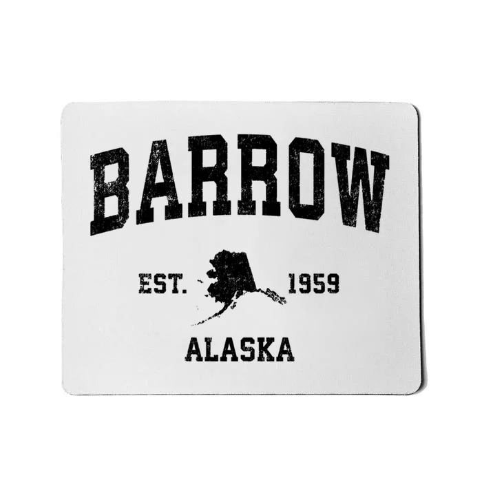 Barrow Est 1959 Alaska Ak Vintage Sports Design Mousepad