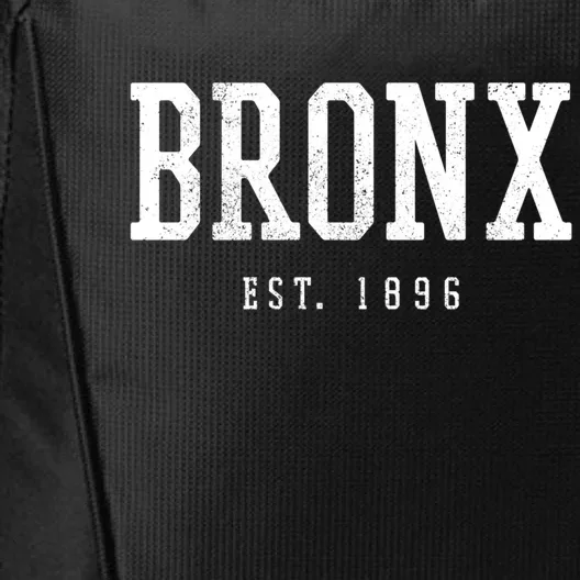 Bronx Est 1896 Nyc New York City Ny Gift Funny Gift City Backpack