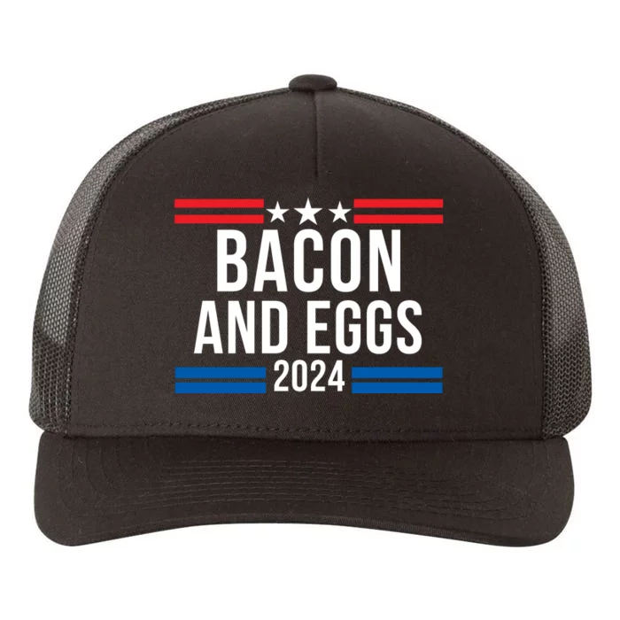 Bacon & Eggs 2024 Funny Foodie Bacon Lover Funny Politics Yupoong Adult 5-Panel Trucker Hat