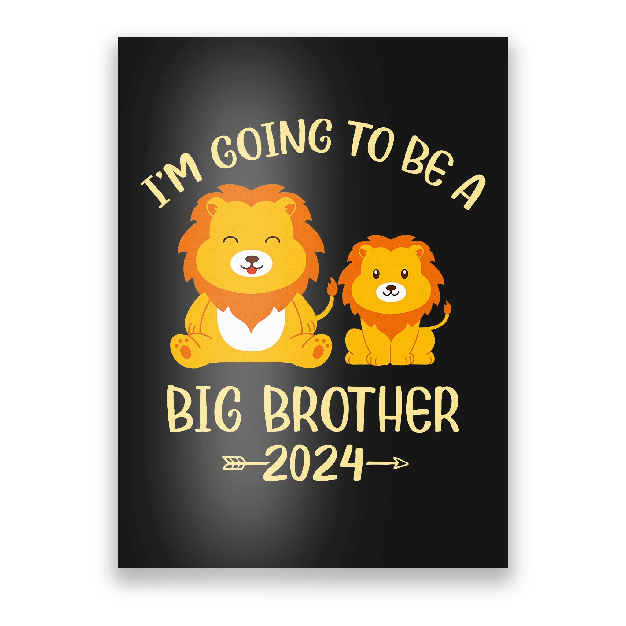 Brother Est 2024 Cute New Brother 2024 Lion Promoted To Big Poster   Be28743699 Brother Est 2024 Cute New Brother 2024 Lion Promoted To Big  Black Post Garment.webp