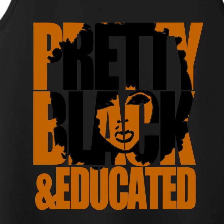 Black Educated And Pretty Black History Month Funny Gift Performance Tank