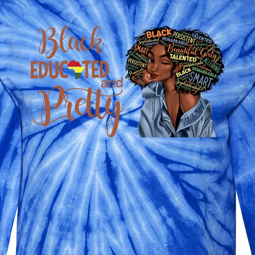 Black Educated And Pretty Gift Tie-Dye Long Sleeve Shirt