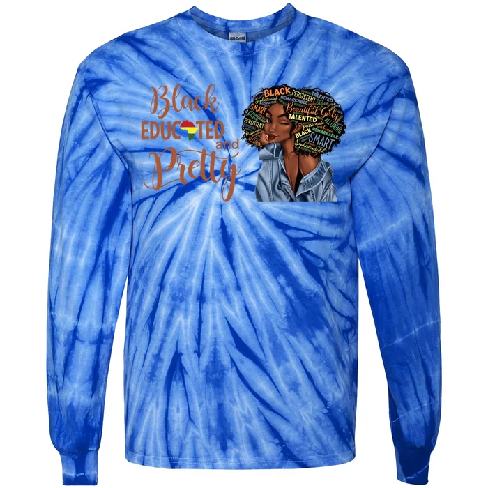 Black Educated And Pretty Gift Tie-Dye Long Sleeve Shirt