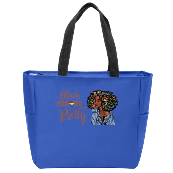 Black Educated And Pretty Gift Zip Tote Bag