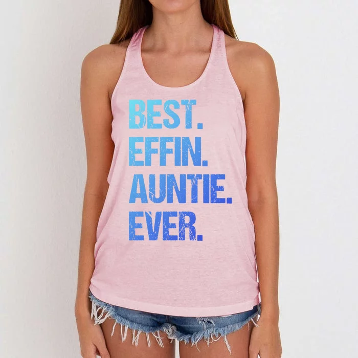 Best Effin Auntie Ever Cool Gift Women's Knotted Racerback Tank