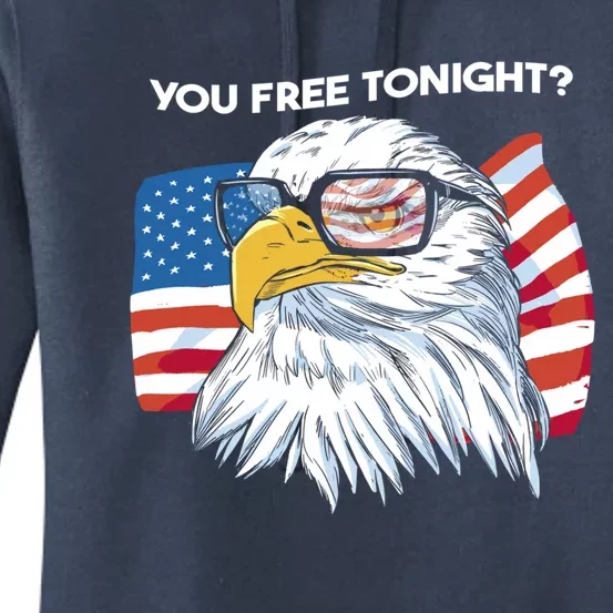 Bald Eagle American Flag You Free Tonight Gift Women's Pullover Hoodie