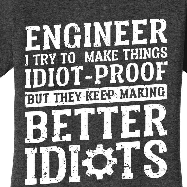 Best Engineer Art For Men Women Mechanical Engineering Lover Women's T-Shirt