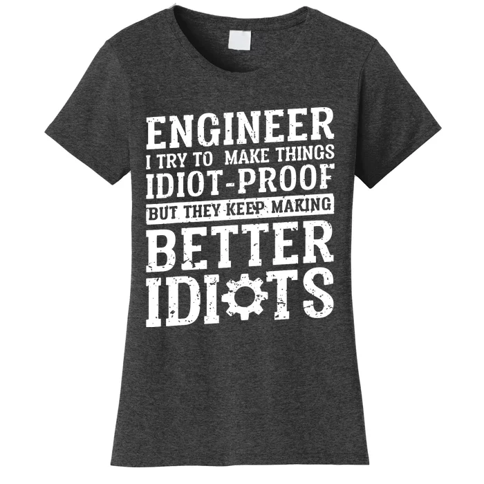 Best Engineer Art For Men Women Mechanical Engineering Lover Women's T-Shirt