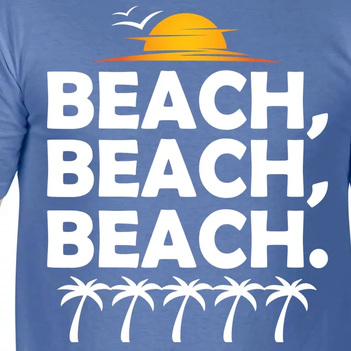 Beach Beach Beach Comfort Colors T-Shirt