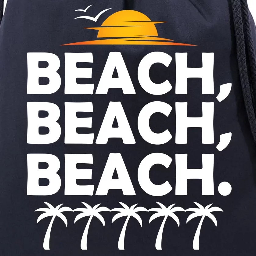 Beach Beach Beach Drawstring Bag