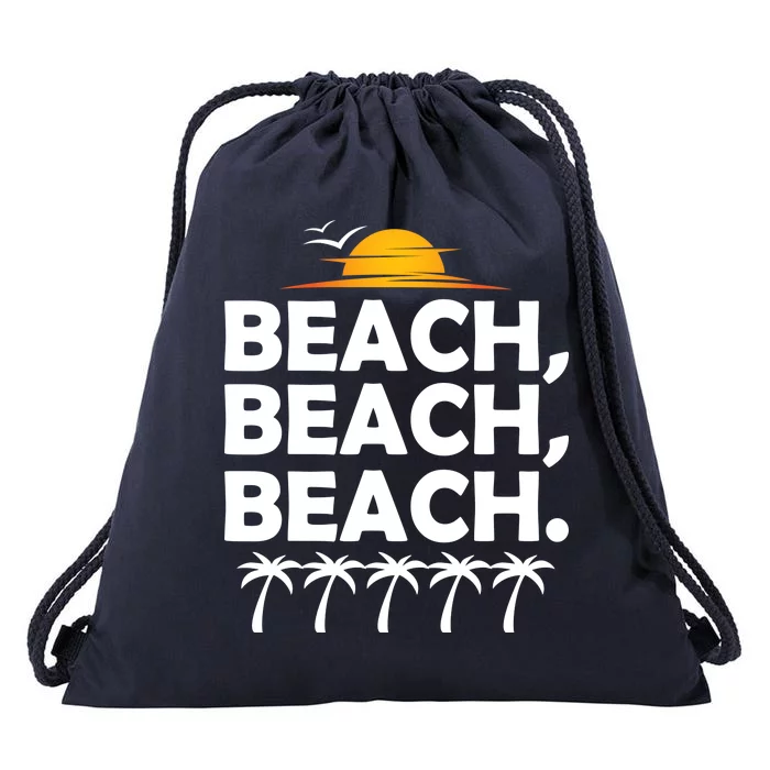 Beach Beach Beach Drawstring Bag