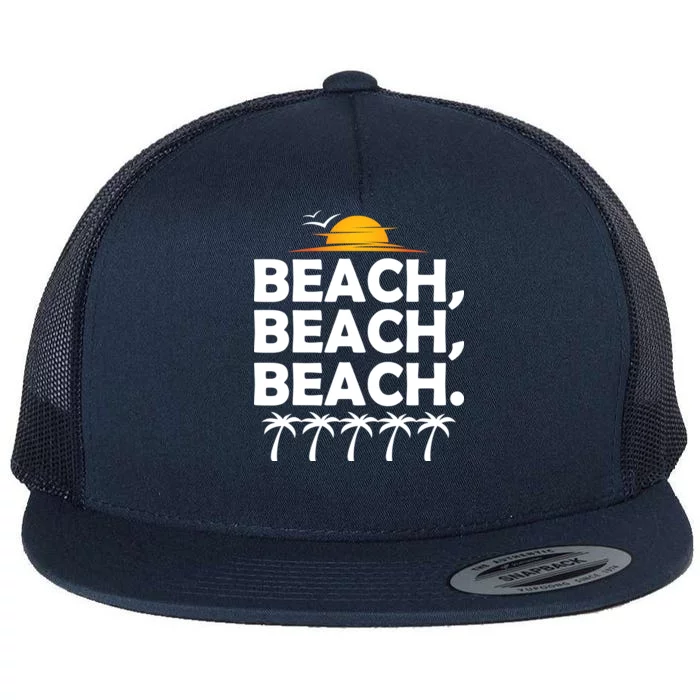 Beach Beach Beach Flat Bill Trucker Hat