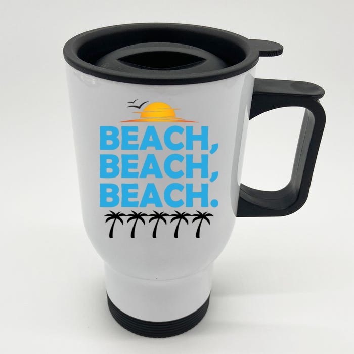 Beach Beach Beach Front & Back Stainless Steel Travel Mug