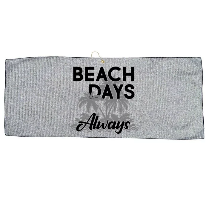 Beach Days Always Large Microfiber Waffle Golf Towel