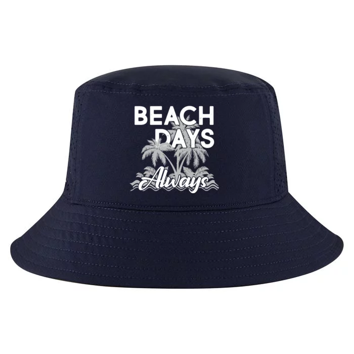 Beach Days Always Cool Comfort Performance Bucket Hat