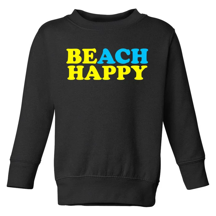 Beach Happy Toddler Sweatshirt