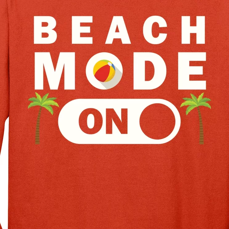 Beach Mode On Long Sleeve Shirt