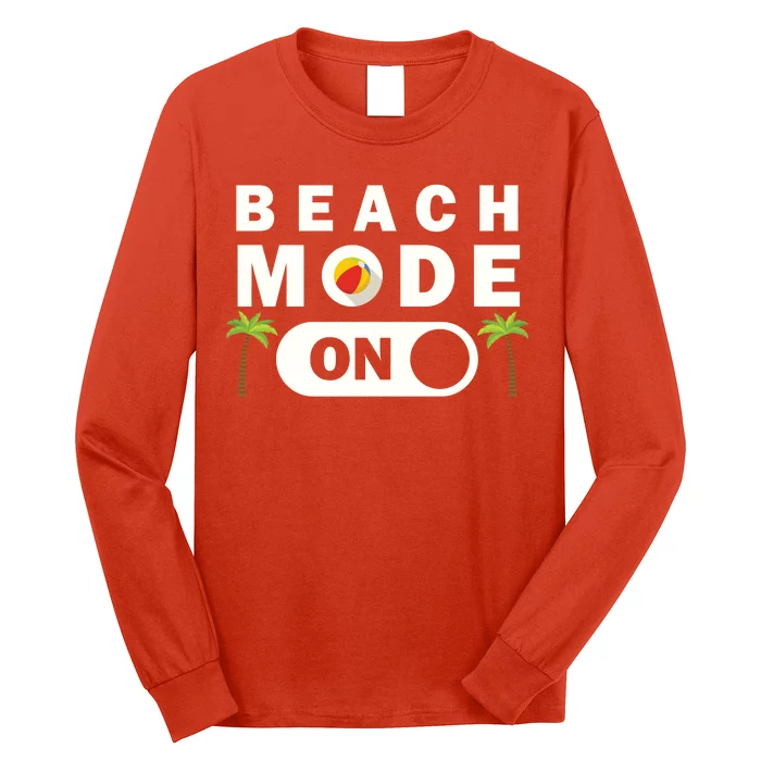 Beach Mode On Long Sleeve Shirt